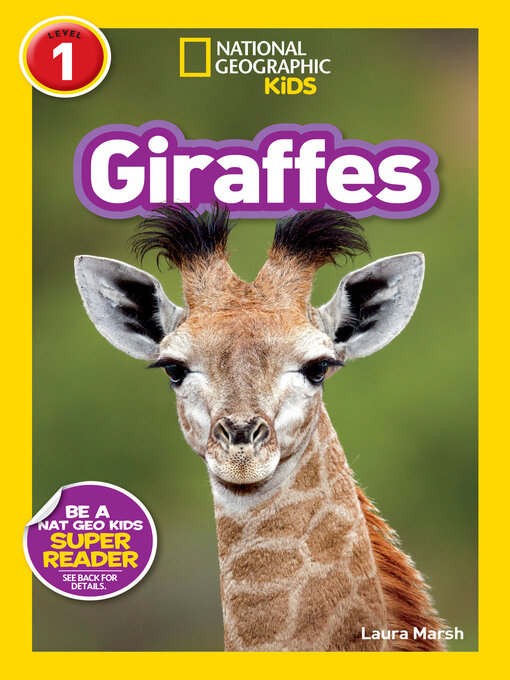 Title details for Giraffes (National Geographic Kids Readers, Level 1) by Laura Marsh - Available